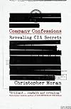 Company Confessions: Revealing CIA Secrets