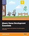 jQuery Game Development Essentials
