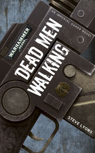 Dead Men Walking (By: Steve Lyons) cover