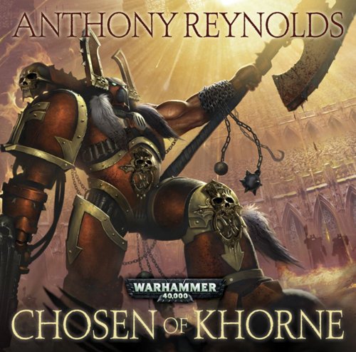 Chosen of Khorne (By: Anthony Reynolds) cover