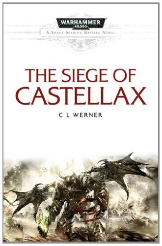 The Siege of Castellax