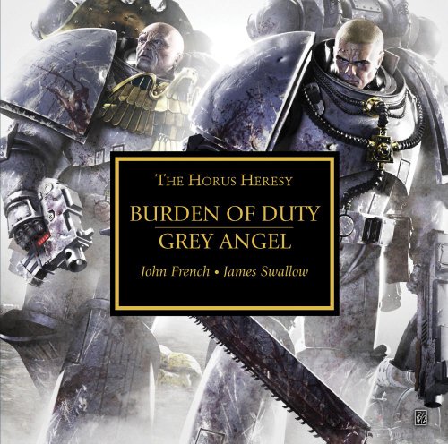 Burden of Duty & Grey Angel (By: James Swallow) cover