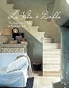 La Vita e Bella: The elegant art of living in the Italian style