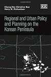 Regional and urban policy and planning on the Korean peninsula