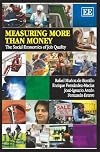 Measuring more than money the social economics of job quality