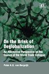 On the Brink of Deglobalization: An Alternative Perspective on the Causes of the World Trade Collapse