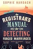 The Registrar’s Manual for Detecting Forced Marriages