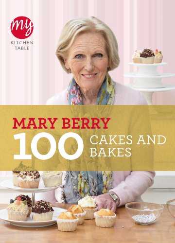 Mary Berry 100 Cakes and Bakes book cover