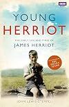 Young Herriot: The Early Life and Times of James Herriot