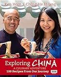 Exploring China A Culinary Adventure 100 Recipes From Our Journey