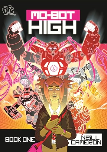 Mo-bot High (By: Neill Cameron) cover