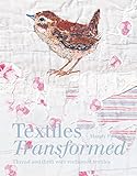 Textiles Transformed: Thread and Thrift with Reclaimed Textiles