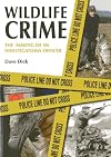 Wildlife crime : the making of an investigations officer