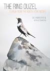 The Ring Ouzel: A View from the North York Moors