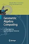 Geometric Algebra Computing in Engineering and Computer Science