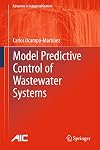 Model Predictive Control of Wastewater Systems