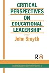 Critical perspectives on educational leadership