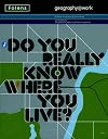 Geography@work1: Do You Really Know Where You Live? Student Book (No. 1)