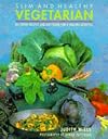 Slim & Healthy Vegetarian