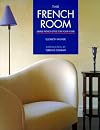 The French Room: Simple French Style for Your Home