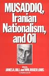 Musaddiq, Iranian nationalism, and oil