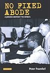No fixed abode a Jewish odyssey to Africa