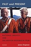 Past and Present: National Identity and the British Historical Film