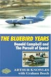 The Bluebird Years: Donald Campbell and the Pursuit of Speed
