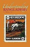 Understanding Bangladesh