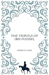 The Travels of Ibn Fudayl
