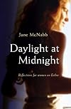 Daylight at Midnight: Reflections for Women on Esther