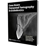 Cone Beam Computed Tomography In Endodontics