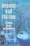 Internet and the Law: Technology, Society, and Compromises