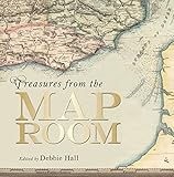 Treasures From The Map Room A Journey Through The Bodleian Collections