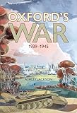 Oxford’s war 1939–1945