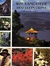 Roy Lancaster Travels in China: A Plantsman's Paradise