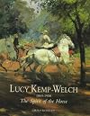 Lucy Kemp-Welch: The Spirit of the Horse
