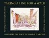 Taking a Line for a Walk: 1100 Miles on Foot, Le Havre to Rome