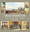 Great Exhibitions: London-New York-Paris 1851-1900