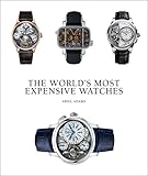 The Worlds Most Expensive Watches