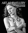 Art as Jewellery: From Calder to Kapoor