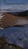 The Highland High Way: A High-Level Walking Route from Loch Lomond to Fort William