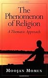 The Phenomenon Of Religion A Thematic Approach