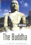 The Buddha: A Short Biography (Oneworld Short Guides)