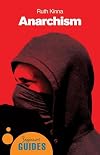 Anarchism: A Beginner's Guide (Beginner's Guides)