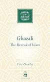 Ghazali: The Revival of Islam