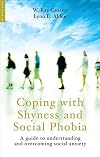 Coping with Shyness and Social Phobia