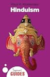 Hinduism: A Beginner's Guide (Beginner's Guides)
