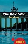 The Cold War: A Beginner's Guide (Oneworld Beginner's Guides)