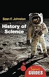 History of science : a beginner's guide
